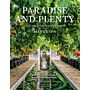Paradise and Plenty - A Rothschild Family Garden (PBK)