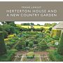 Herterton House and a new Country Garden