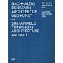 Nachhaltig Denken in Architektur und Kunst