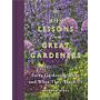 RHS Lessons from Great Gardeners. Forty Gardening Icons and What They Teach Us