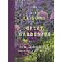 RHS Lessons from Great Gardeners. Forty Gardening Icons and What They Teach Us