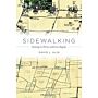 Sidewalking: Coming to Terms with Los Angeles
