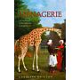 Menagerie - The History of Exotic Animals in England