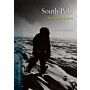South Pole : Nature and Culture