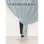 The Kinfolk Home - Interiors for Slow Living