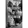 A Philosophy of Pessimism