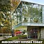 Midcentury Houses Today