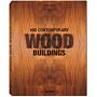 100 Contemporary Wood Buildings