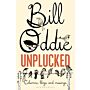 Bill Oddie Unplucked (PBK)