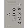 Aldo Rossi - Wissenschaftliche Selbstbiografie