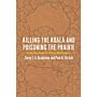 Killing the Koala and Poisoning the Prairie