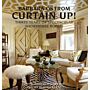 Barbara Ostrom Curtain Up! Thirty Years of Spectacular Showhouse Rooms