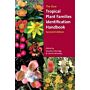 The Kew Tropical Plant families Identification Handbook (Second Edition)