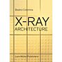X-Ray Architecture