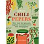 Chilipepers - Gids voor het planten, oogsten en conserveren van chilipepers