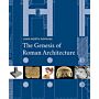 The Genesis of Roman Architecture