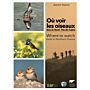 Où voir les oiseaux dans le Nord – Pas-de-Calais / Where to watch birds in Northern France