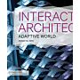 Interactive Architecture - Adaptive World