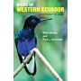 Birds of Western Ecuador - A Photographic Guide