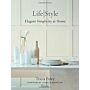 Life/Style - Elegant Simplicity at Home
