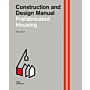Prefabricated Housing : Construction and Design Manual
