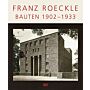Franz Roeckle Bauten 1902-1933