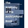 The Anatomy of the Architectural Book