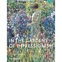 In the Gardens of Impressionism (paperback)