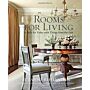 Rooms for Living - A Style for Today with Things from the Past