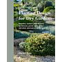 Planting Designs for Dry Gardens - Groundcovers for Terraces, Paved Areas, Gravel