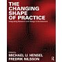 The Changing Shape of Practice - Integrating Research & Design in Architecture