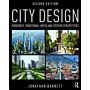City Design - Modernist, Traditional, Green and Systems Perspectives