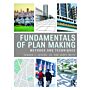 Fundamentals of Plan Making - Methods and Techniques