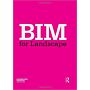 BIM for Landscape Architecture
