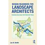 Design Readiness for Landscape Architects - Drawing Exercises that Generate Ideas