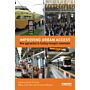 Improving Urban Access - New Approaches to Funding Transport Investment
