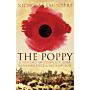 The Poppy: A History of Conflict, Loss, Remembrance, and Redemption