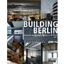 Building Berlin Volume 05 - The latest architecture in and out of the Capital