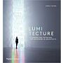 Lumitecture - Illuminating Interiors for Designers & Architects