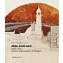 Aldo Andreani 1887-1971 - Visioni, Costruzioni, Immagini