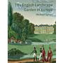 The English Landscape Garden in Europe