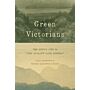 Green Victorians - The Simple Life in John Ruskin's Lake District