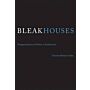 Bleak Houses - Disappointment and Failure in Architecture