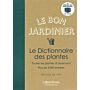 Le Bon Jardinier_ Le Dictionnaire des Plantes : Toutes les plantes d'ornement
