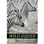 Wild Equids - Ecology, Management, and Conservation