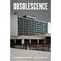 Obsolence - An Architectural History