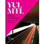 YUL / MTL Moving Landscapes