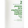 Pioneers of Modern Spanish Architecture - Learning from a Building