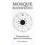Mosque Manifesto - Propositions for Spaces of Coexistence