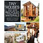 Tiny Houses built with Recycled Materials